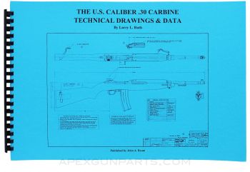 U.S. M1 Carbine .30 Cal. Technical Drawings, Blueprints & Data, by Larry Ruth, 182 Pages,18x12 Format, Paperback *NEW*
