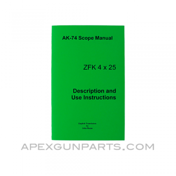 AK-74 Scope Manual, ZFK  4x25mm, East German Issue, Translated From Original, Paperback, *NEW*