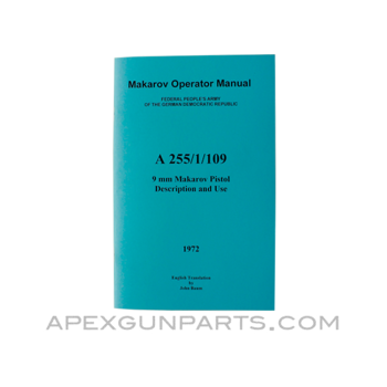 Makarov Pistol Operator's Manual, East German Issue, Translated From Original, Paperback, *NEW*